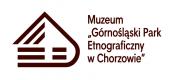 Muzeum Górnośląski Park Etnograficzny w Chorzowie